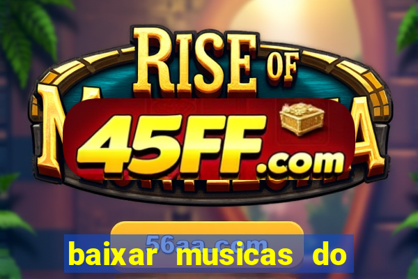 baixar musicas do roberto carlos